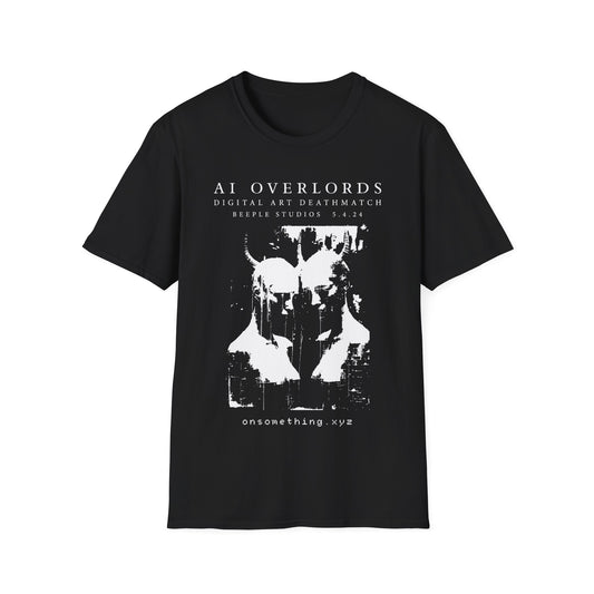 AI Overlords | Digital Art Deathmatch Beeple Event | Limited Edition T-Shirt