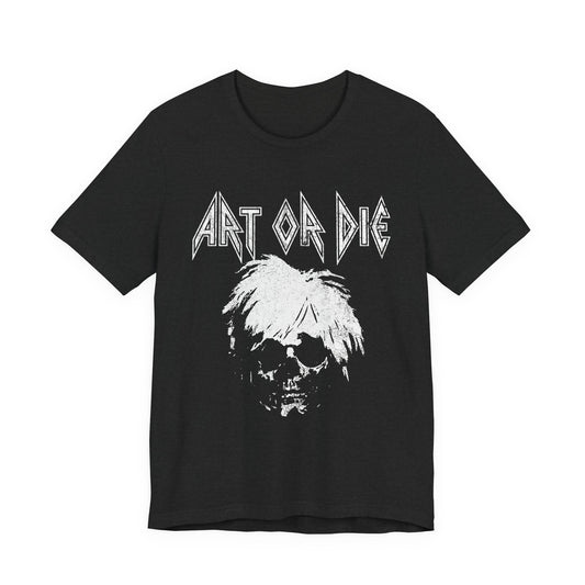 Art Or Die | Warskull T-Shirt