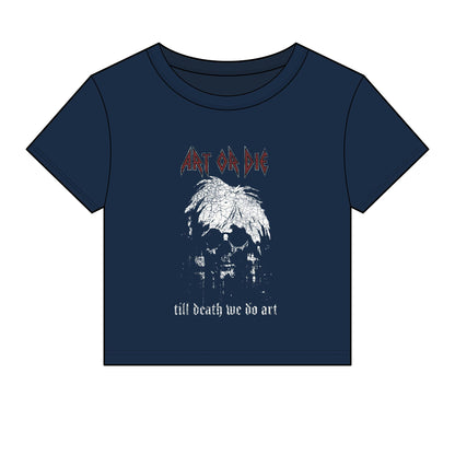Art Or Die — Till Death — Baby Tee