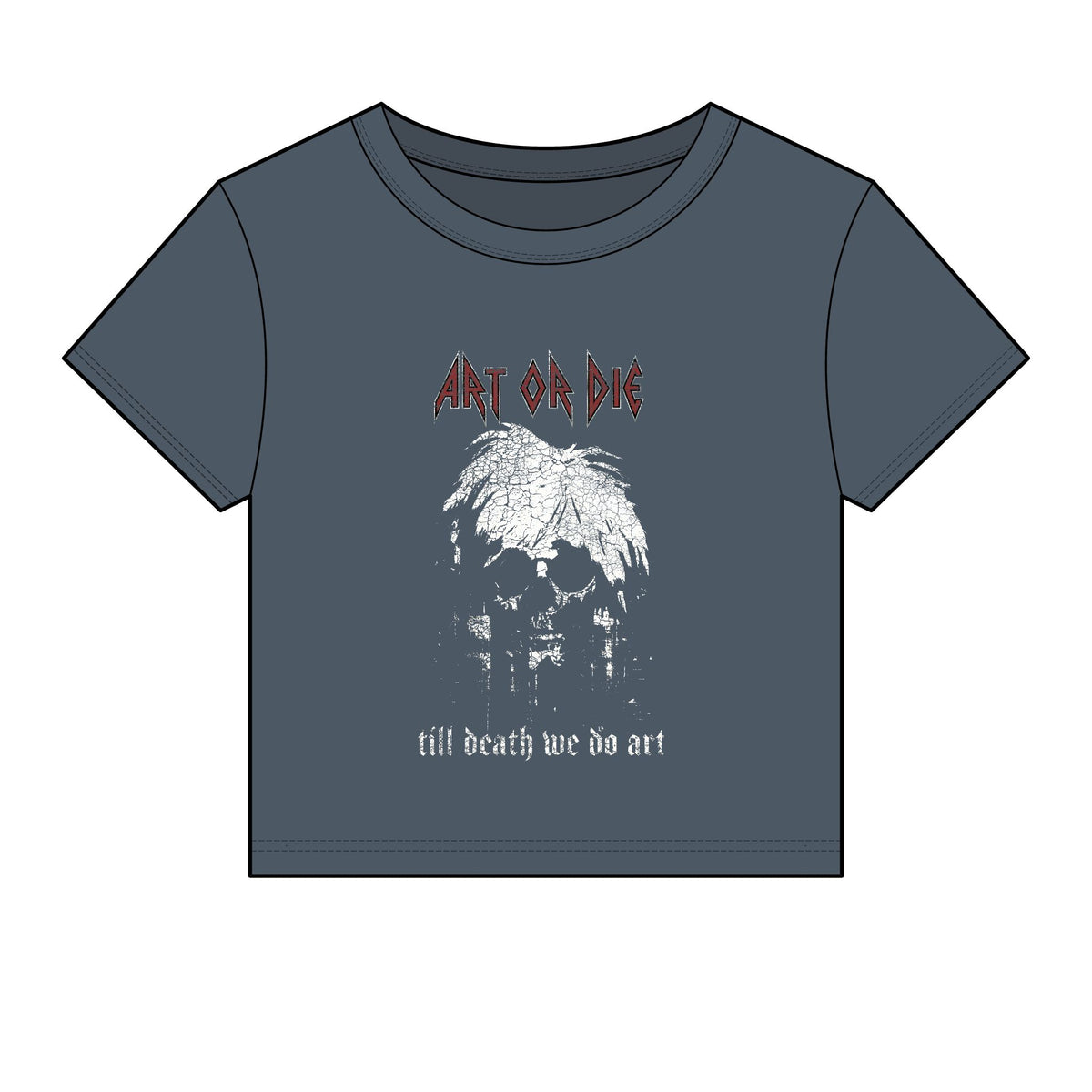 Art Or Die — Till Death — Baby Tee