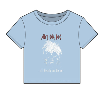 Art Or Die — Till Death — Baby Tee